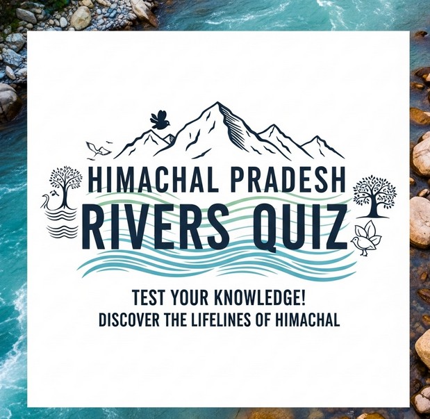 हिमाचल प्रदेश की नदियों पर एक क्विज